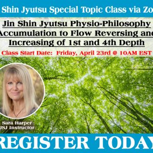 SPECIAL TOPIC CLASS - Jin Shin Jyutsu Physio-Philosophy Accumulation to Flow Reversing and Increasing of 1st and 4th Depth - Begins April 23rd