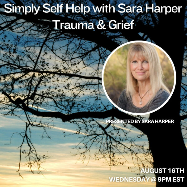 Trauma & Grief - Safety Energy Locks - August 16th Online Self Help (2023)
